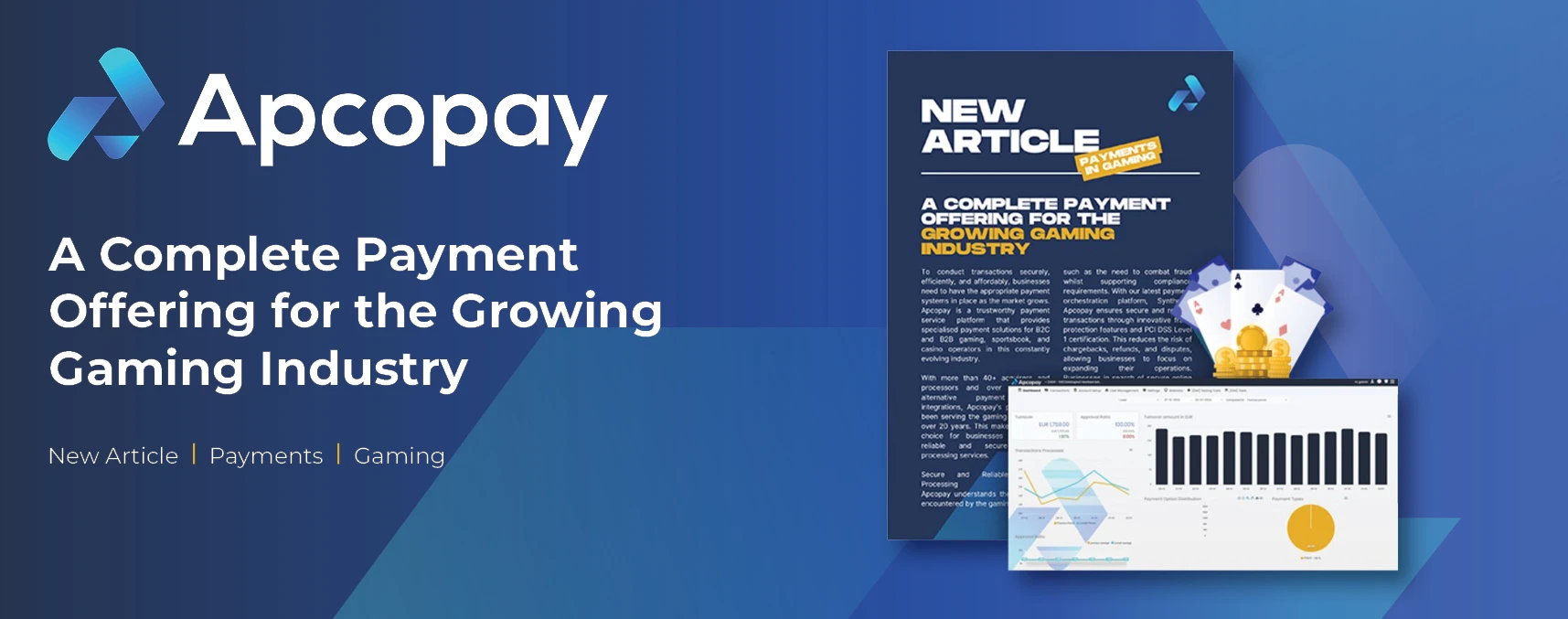 Image news aboutA Complete Payment Offering for the Growing Gaming Industry 